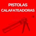 PISTOLAS CALAFATEADORAS