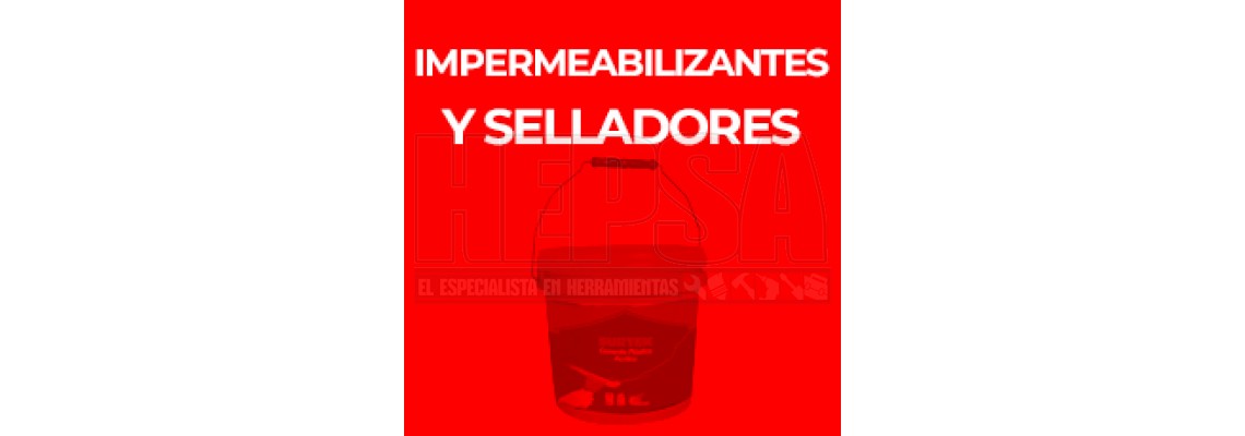 IMPERMEABILIZANTES Y SELLADORES