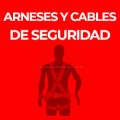 ARNESES Y CABLES DE SEGURIDAD