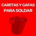 CARETAS Y GAFAS PARA SOLDAR