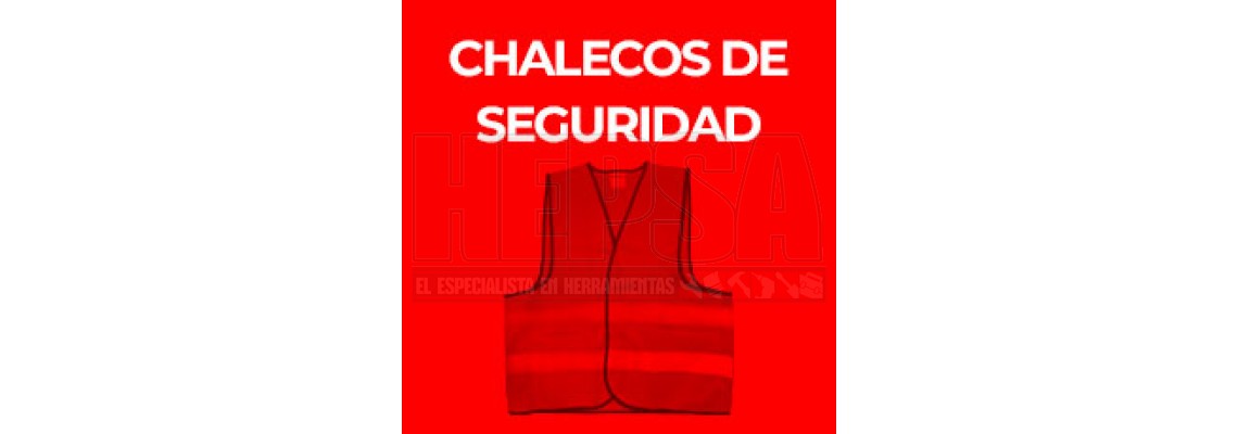 CHALECOS DE SEGURIDAD