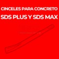 CINCELES PARA CONCRETO SDS PLUS Y SDS MAX