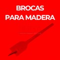 BROCAS PARA MADERA