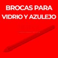 BROCAS PARA VIDRIO Y AZULEJO