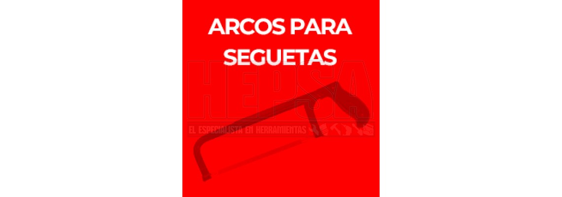 ARCOS PARA SEGUETAS