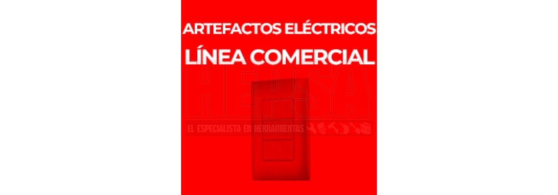 ARTEFACTOS ELÉCTRICOS LÍNEA COMERCIAL