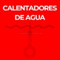 CALENTADORES DE AGUA